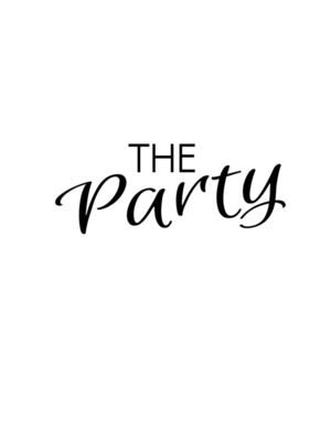 THE PARTY (Wife of the Party)