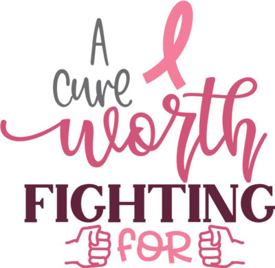 A cure worth fighting for
