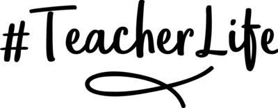 Hashtag TeacherLife 