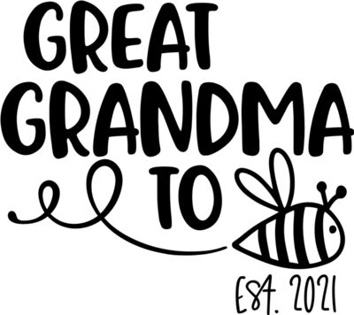 Great Grandma 2021
