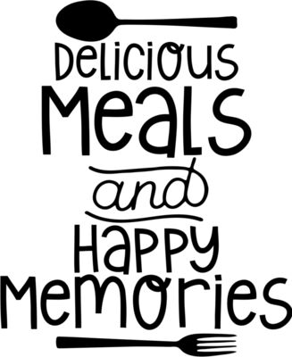 delicious meals and happy memories