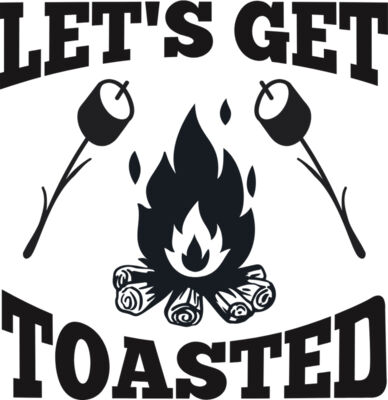 let s get toasted