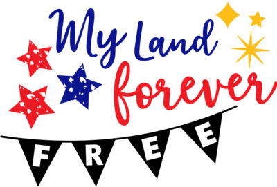 my land forever free