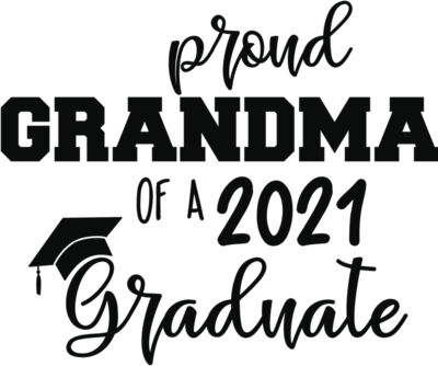Proud Grandma of a graduate