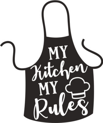 My kitchen my rules