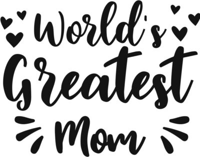 World s Greatest Mom