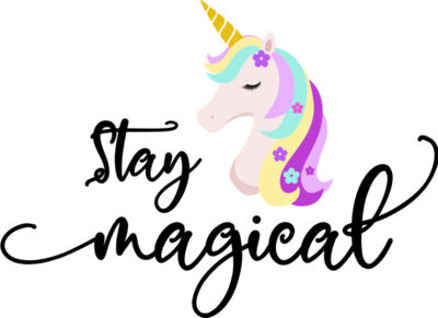 Unicorn Stay magical