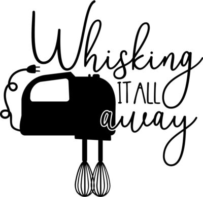 whisking it all away